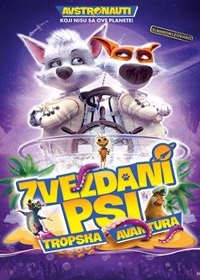 film ZVEZDANI PSI: TROPSKA AVANTURA (Sinh.) (Space Dogs: Tropical Adventure)