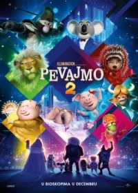 film PEVAJMO 2  3D (Sinh.) (Sing 2)